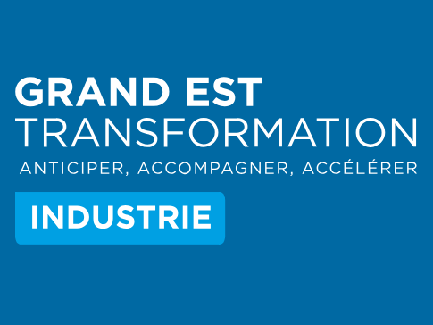 GET Industrie - Grand Est Transformation